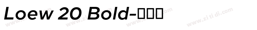 Loew 20 Bold字体转换